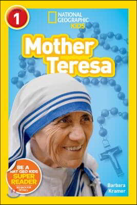 National Geographic Readers: Mother Teresa (L1)