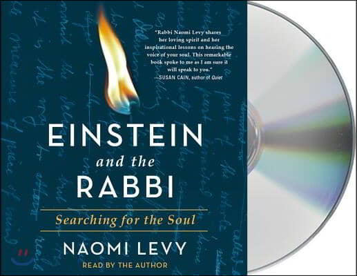 Einstein and the Rabbi: Searching for the Soul