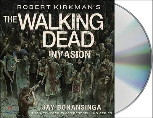 Robert Kirkman&#39;s the Walking Dead: Invasion