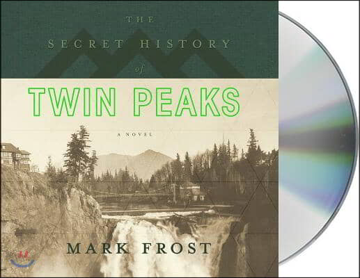 The Secret History of Twin Peaks