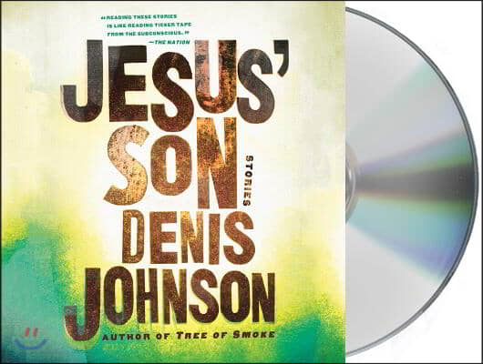 Jesus' Son: Stories