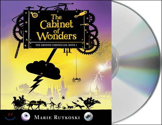 The Cabinet of Wonders: The Kronos Chronicles: Book I