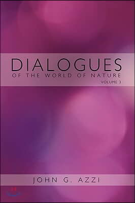 Dialogues of the World of Nature