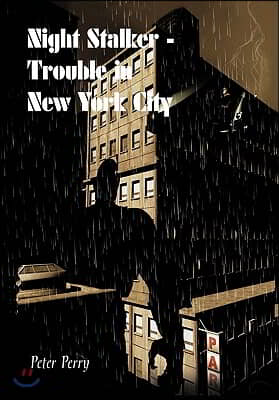 Night Stalker I - Trouble in New York City