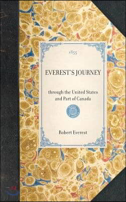 EVEREST&#39;S JOURNEY through the United States and Part of Canada