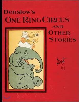 Denslow&#39;s One Ring Circus