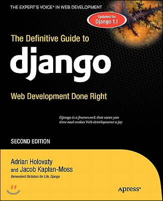 The Definitive Guide to Django: Web Development Done Right