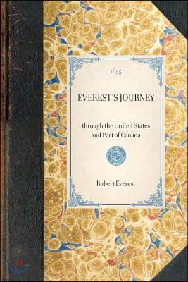 EVEREST&#39;S JOURNEY through the United States and Part of Canada