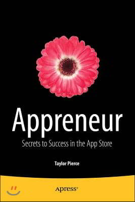 Appreneur: Secrets to Success in the App Store