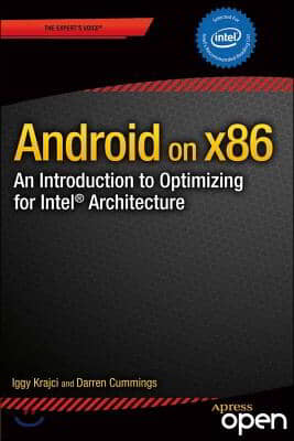 Android on X86: An Introduction to Optimizing for Intel Architecture