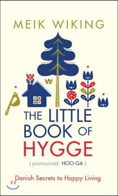 The Little Book of Hygge