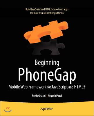 Beginning Phonegap: Mobile Web Framework for JavaScript and HTML5