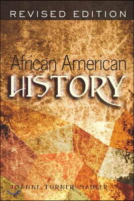 African-American History: An Introduction, Third Edition