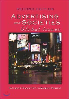 Advertising and Societies: Global Issues, Second Edition