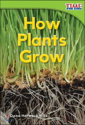 How Plants Grow