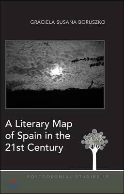 A Literary Map of Spain in the 21st Century