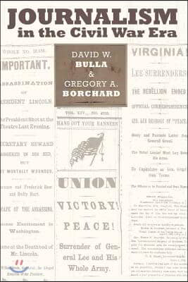 Journalism in the Civil War Era