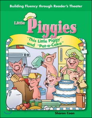 Little Piggies: This Little Piggy and Pat-A-Cake