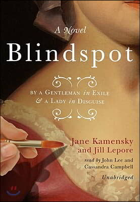 Blindspot Lib/E: By a Gentleman in Exile and a Lady in Disguise