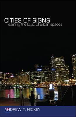 Cities of Signs: Learning the Logic of Urban Spaces