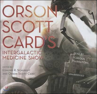 Orson Scott Card's Intergalactic Medicine Show Lib/E