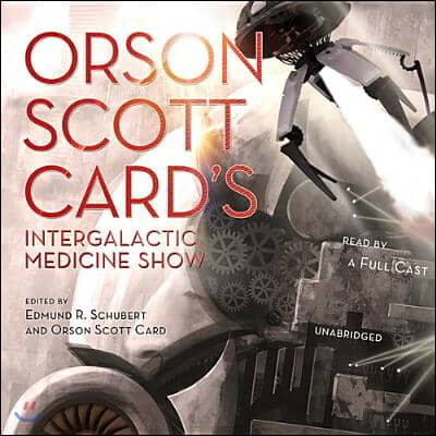 Orson Scott Card&#39;s Intergalactic Medicine Show