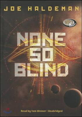 None So Blind