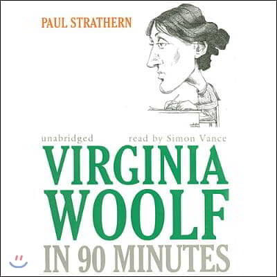 Virginia Woolf in 90 Minutes