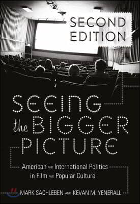 Seeing the Bigger Picture: American and International Politics in Film and Popular Culture