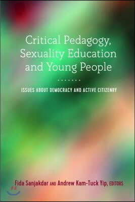 Critical Pedagogy, Sexuality Education and Young People: Issues about Democracy and Active Citizenry