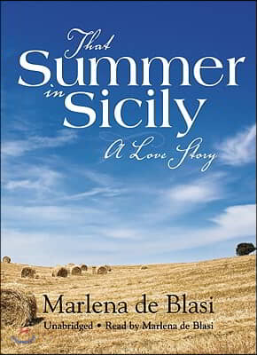 That Summer in Sicily: A Love Story