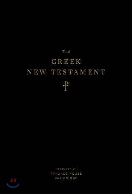 The Greek New Testament, Produced at Tyndale House, Cambridge