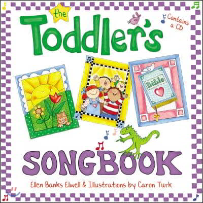 The Toddler&#39;s Songbook [With CD (Audio)]