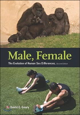 Male, Female: The Evolution of Human Sex Differences