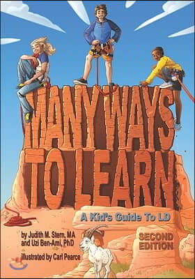 Many Ways to Learn: A Kid&#39;s Guide to LD