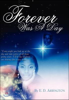 Forever Was A Day: The Sequel To &#39;Stay The Course&#39;