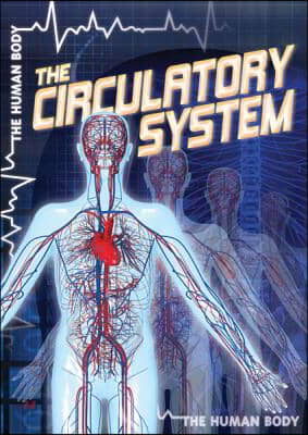 The Circulatory System