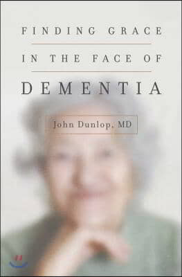 Finding Grace in the Face of Dementia