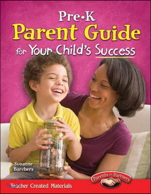 Pre-K Parent Guide for Your Child&#39;s Success