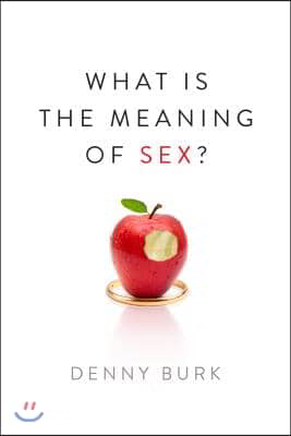 What Is the Meaning of Sex?