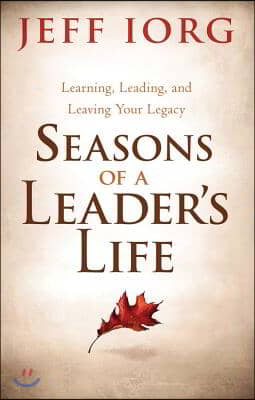 Seasons of a Leader's Life