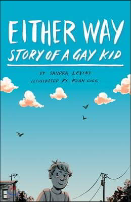 Either Way: Story of a Gay Kid