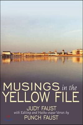 Musings in the Yellow File