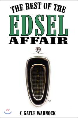 The Rest of the Edsel Affair