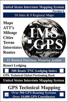 United States Road Atlas Volume 2: United States Interstate Mapping System