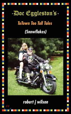 Doc Eggleston&#39;s Tu Town Too Tall Tales