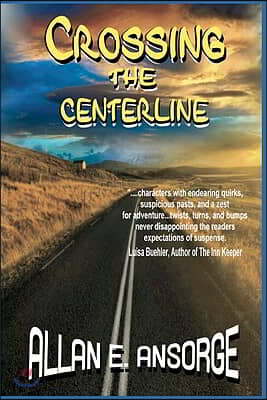 Crossing The Centerline: A Bay Harbour Mystery