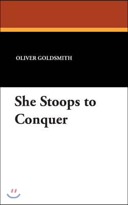 She Stoops to Conquer