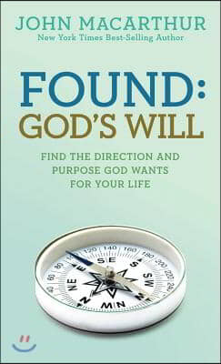 Found: God&#39;s Will