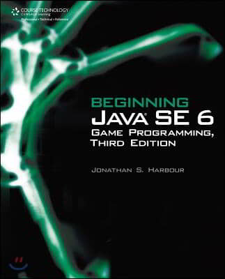 Beginning Java Se 6 Game Programming